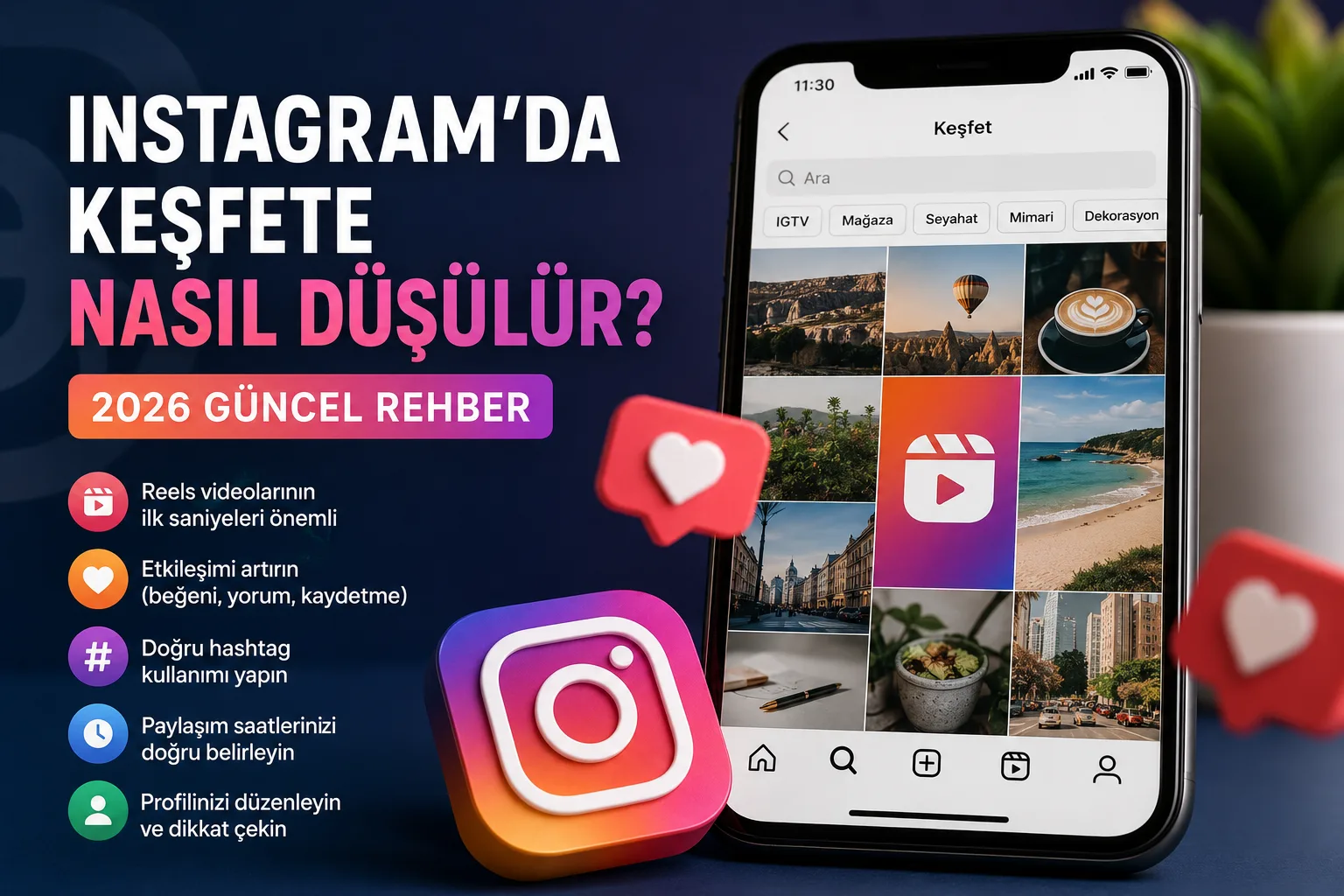 Instagram’da Keşfete Nasıl Düşülür? 2026 Rehberi